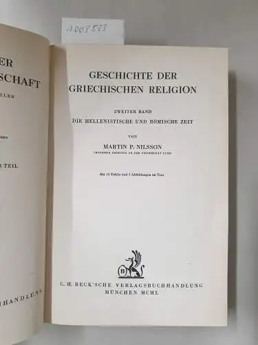 Nilsson, Martin P: Geschichte der griechischen Religion, Zweiter Teil: Die Hellenistische und Römische Zeit. 