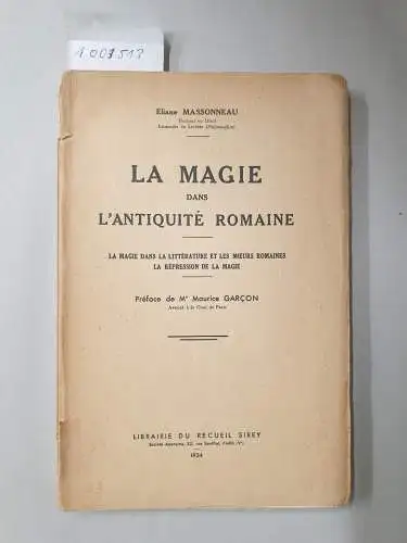 Massonneau, Eliane: La Magie dans l'antiquité romaine. 