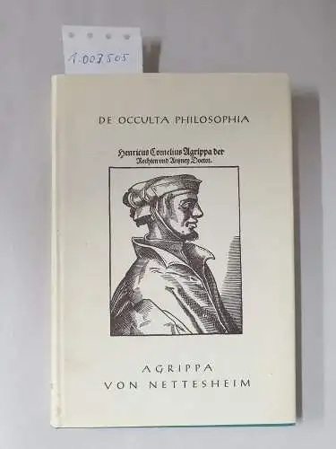 Nettesheim, Agrippa von: De Occulta Philosophia. 