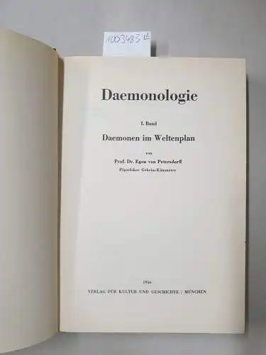 Petershoff, Egon von: Daemonologie ( 2 Bände) Daemonen im Weltenplan/ Daemonen an Werk. 