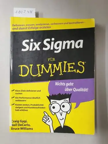 Gygi, Craig und u.a: Six Sigma für Dummies. 
