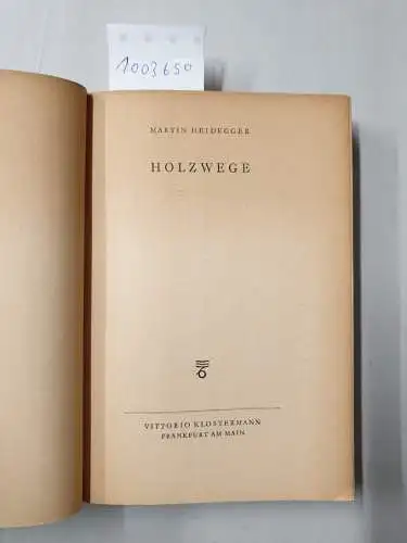 Heidegger, Martin: Holzwege. 