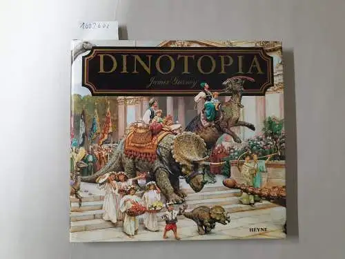 Gurney, James: Dinotopia: das Land jenseits der Zeit. 