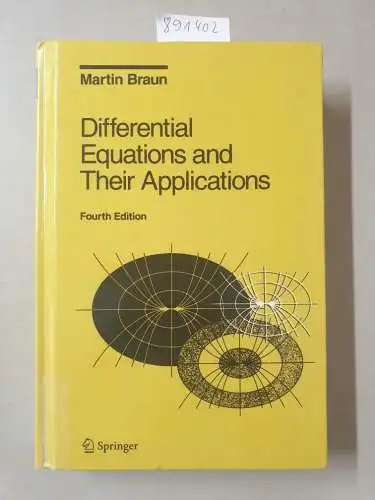 Braun, Martin: Differential equations and their applications : an introduction to applied mathematics. 