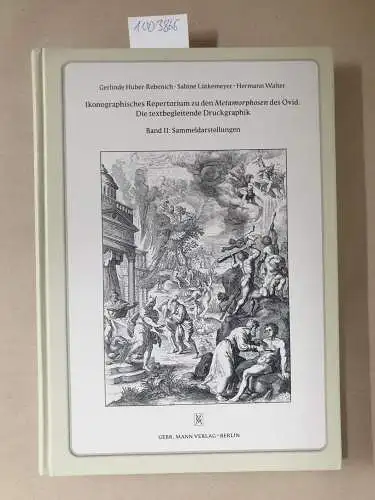 Gebr. Mann: Ikonographisches Repertorium zu den Metamorphosen des Ovid; Teil: Bd. 2., Sammeldarstellungen. 