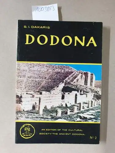 Dakaris, S. I: Dodoa : an edition fot the cultural Societey " The Ancient Dodona" , No.2. 