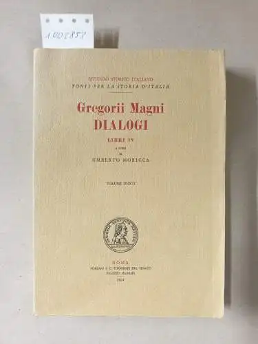 Gregorii Magni: Dialohi. Libri IV. 
