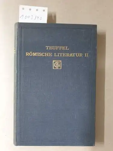 Teufel, W. S: (Zweiter Band) W. S. Teufels Geschichte der römischen Literatur. 