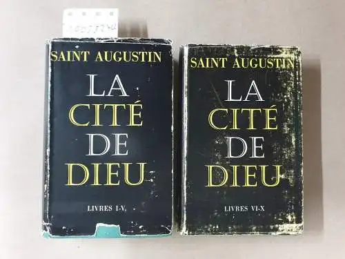 Saint Augustin: La cité de Dieu. Livres I-V/VI-X. 