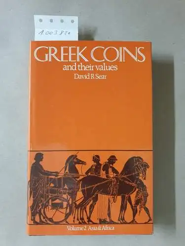 Sear, David: Greek Coins and Their Values. Volume 2: Asia and Africa (Volume II Asia and Africa, Band 2). 