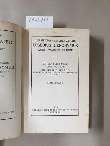 Eusebius Hieronymus: (II. Band) Des heiligen Kirchenvaters Eusebius Hieronymus ausgewählte Schriften. 