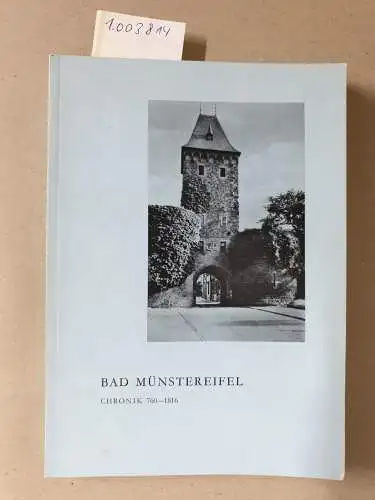 Hürten, Toni: Chronik Münstereifels in Daten: Von 760 - 1816. 