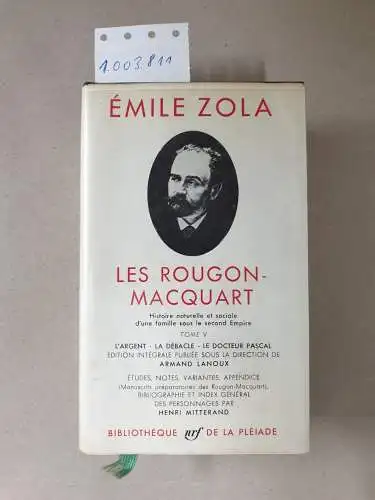 Zola, Emile: (Tome V) LES ROUGON-MACQUART. Histoire naturelle et sociale d'une famille sous le second Empire. 