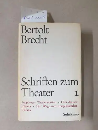 Brecht, Bertolt: Schriften zum Theater : 7 Bände. 