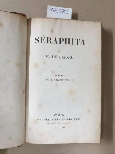 Balzac, Honoré de: Séraphita: Extrait du Livre Mystique. 