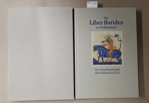 Lambertus, Audomarensis, Christian Heitzmann und Patrizia Carmassi: Der "Liber floridus" in Wolfenbüttel : eine Prachthandschrift über Himmel und Erde. 