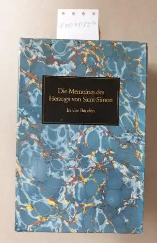Ullstein & Co: Die Memoiren des Herzogs von Saint-Simon, 4 Bde. 