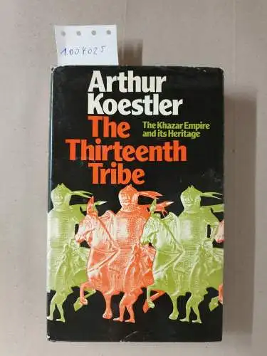 Koestler, Arthur: The Thirteenth Tribe: Khazar Empire and Its Heritage. 