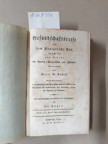 Major M. Symes: Gesandschaftsreise nach dem Königreiche Ava im Jahre 1795 auf Befehl des General-Gouverneurs von Ostindien unternommen. 