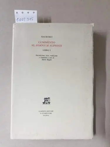 Regali, M: Macrobio. Commento al Somnium Scipionis, libro I. 