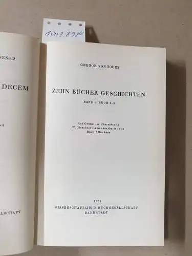 Tours, Gregor von: Zehn Bücher Geschichten. Erster Band: Buch 1-5 + Zweiter Band: Buch 6-10. 