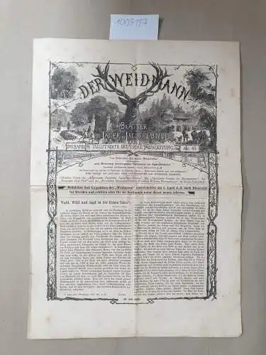 Lindner, Ferdinand: Der Weidmann, Blätter für Jagd und Jagdfreunde, 30. Juli 1886, XVII. Band, Erste Illustrirte deutsche Jagdzeitung No.45 . Wald, Wild und Jagd in...