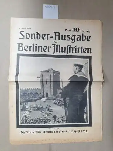 Berliner Illustrirte: Sonder-Ausgabe der Berliner Illustrirten , 9. August 1934 : Die Trauerfeierlichkeiten am 6. und 7. August 1934
 ( Paul von Hindenburg, Beisetzung im Tannenberg-Denkmal). 