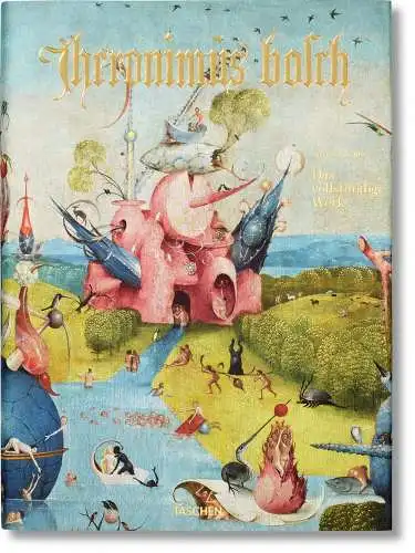 Fischer, Stefan: Hieronymus Bosch. Das vollständige Werk. 