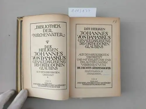 Bardenhewer (Hrsg.), O: Bibliothek der Kirchenväter. Des heiligen Johannes von Damaskus - Genaue Darlegung des orthodoxen Glaubens. 