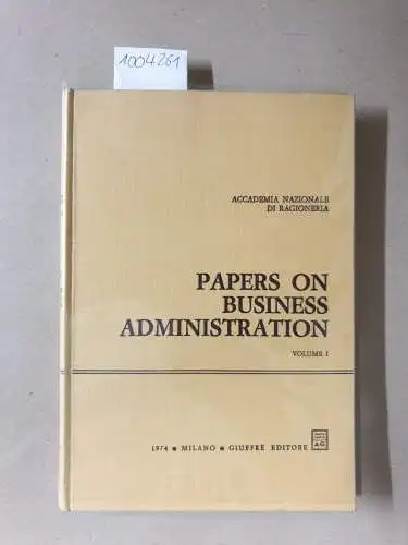 Academia nazionale di Ragioneria: Papers on Business Administration, volume I. 