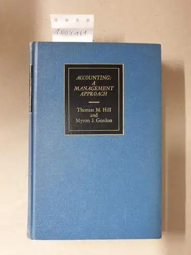 Hill, Thomas M. and Myron J. Gordon: Accounting; a management approach. 