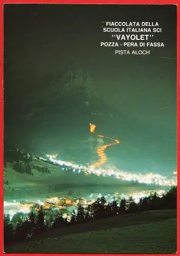 [Ansichtskarte] Italien - Pozza di Fassa : Fackelumzug der Vayolet-Schule /
Italie - Retraite aux flambeaux de l'école Vayolet /
Italy - Torchlight procession of the Vayolet school. 