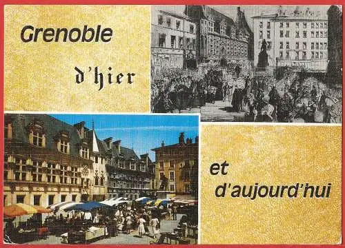 [Ansichtskarte] Frankreich - Isère ( 38 ) Grenoble : Saint-André Platz, Gestern und heute /. 