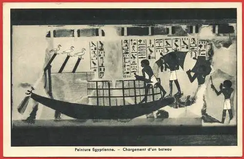 [Ansichtskarte] Peinture égyptienne : Chargement d'un bateau / Ägyptisches Gemälde: Beladen eines Bootes / Egyptian painting: Loading a boat. 