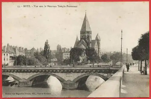 [Ansichtskarte] France - Moselle ( 57 ) Metz : Le nouveau Temple protestant et le pont des Morts /
Frankreich : Der neue protestantische Tempel und die Totenbrücke. 