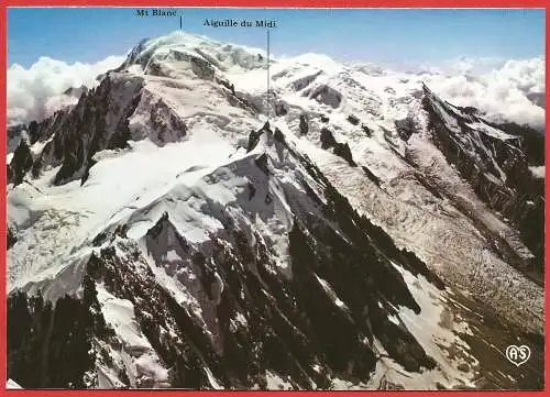[Ansichtskarte] Haute-Savoie ( 74 ) Chamonix : Le Mont Blanc et l' Aiguille du Midi  / 
Frankreich. 