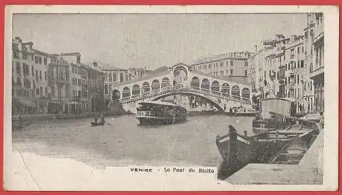 [Ansichtskarte] Italien - Venedig : Der Rialtobrücke / Italie - Venise : Le Pont du Rialto / Italy - Venice : Bridge. 