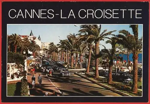 [Ansichtskarte] Frankreich - Alpes Maritimes ( 06 ) Cannes : Die Croisette. 