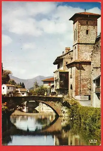 [Ansichtskarte] Frankreich ( Atlantische Pyrenäen - 64 ) Saint-Jean-Pied-de-Port : Die Spanische Brücke über die Nive. 