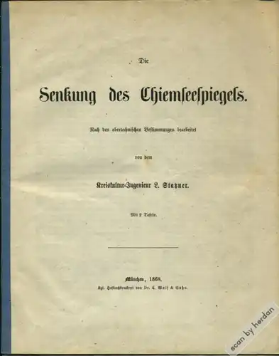 Rarität 1868: Die Senkung des Chiemseespiegels. Eine Abhandlung aus dem Jahre 1868