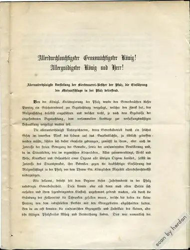 Rarität um 1867: Petition der pfälzischen Bierbrauer an den König von Bayern mit der sie ihn ersuchen, auf die geplante Einführung einer Malzsteuer in der Pfalz zu verzichten.