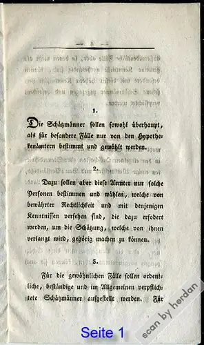 1824: Dienstanweisung für die Schätzmänner in Hypothekensachen, zur Vorbereitung der in Bayern ab 1826 eingeführten Hypothekenbücher.