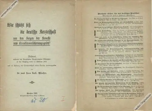 Denkschrift 1903: „Wie schützt sich die deutsche Aerzteschaft vor den Folgen der Novelle zum Krankenversicherungsgesetz?“
----------------------------------------------------------------------------------------------------------------------------...