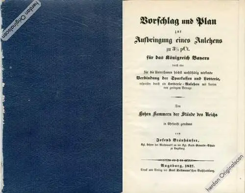 1847 Bayerische Finanzgeschichte: Petition mit einem Vorschlag für eine 3,5-prozentige Lotterie-Anleihe für „das Wohl der arbeitenden Klassen“.
-----------------------------------------------------------------------------------------------------...