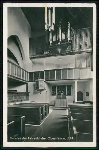 Foto AK Idar Oberstein Nahe Inneres der Felsenkirche Orgel 1939 gelaufen