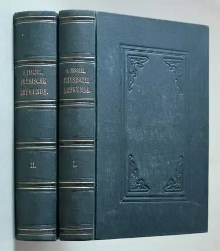 Peschel, Oscar (1826-1875): Physische Erdkunde - 2 Bände - Leipzig, Duncker & Humblot, 1884-1885. 
