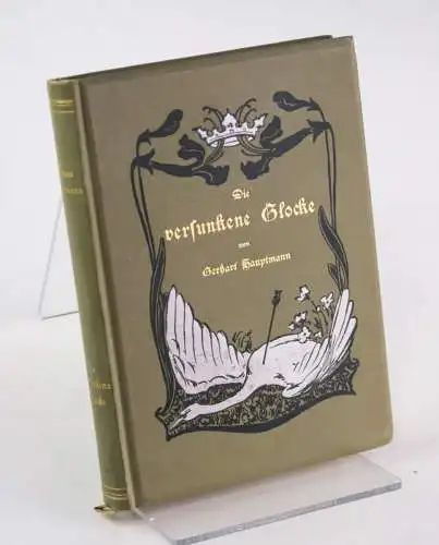 Hauptmann, Gerhart: Die versunkene Glocke - Jugendstileinband - Berlin, Fischer, 1917. 