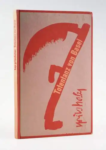 Grieshaber, HAP: Totentanz von Basel - Dresden, Verlag der Kunst, 1968. 