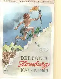 Herausg. Chemiewerk Homburg: Der bunte Homburg Kalender Juli- Dezember 1972.