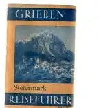 Griebens: Griebens Reiseführer Band 209 Steiermark.